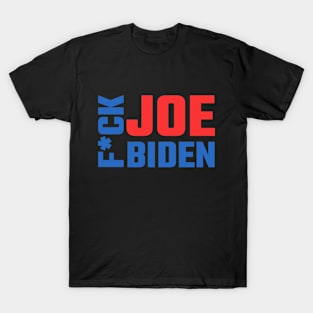 Fuck Joe Biden 2020 T-Shirt